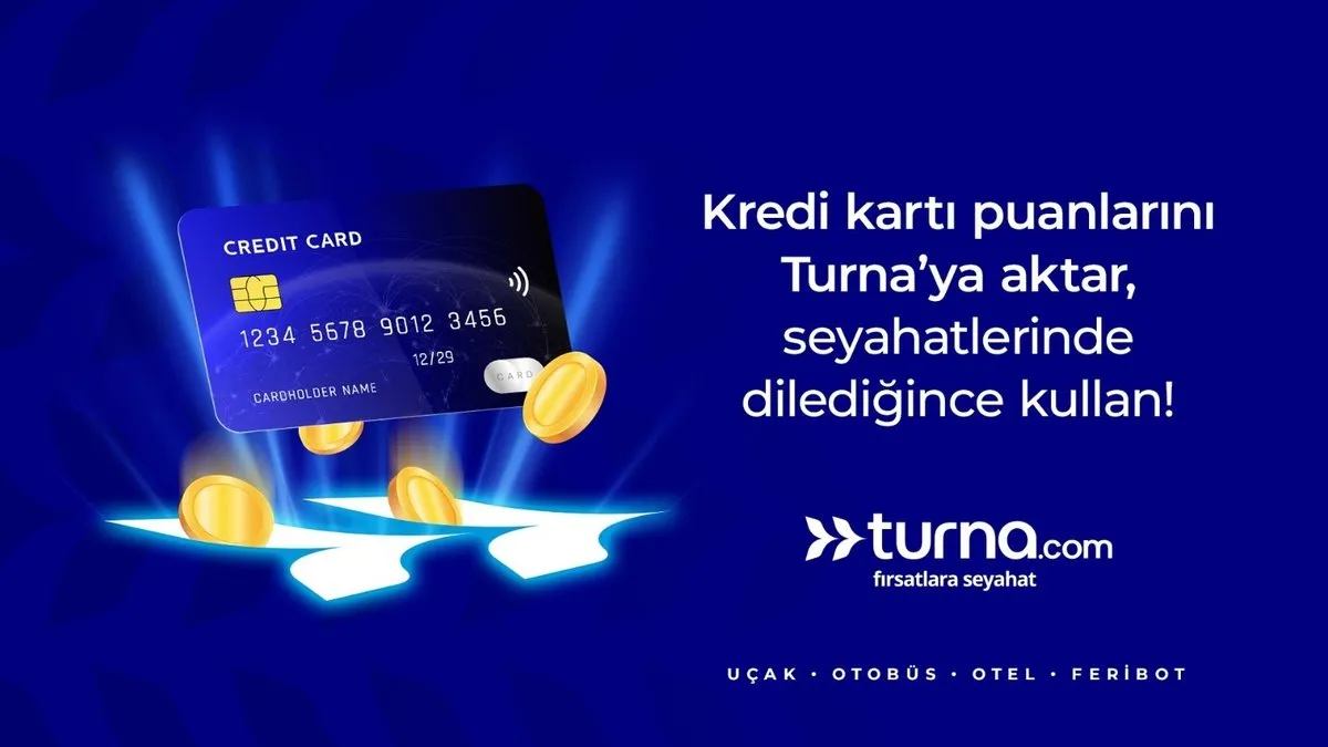 Turna.com, Kredi Kartı Puanlarını Seyahat Fırsatlarına Dönüştürüyor