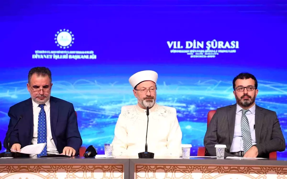 Diyanet İşleri Başkanı Erbaş, “7. Din Şurası” kararlarını açıkladı