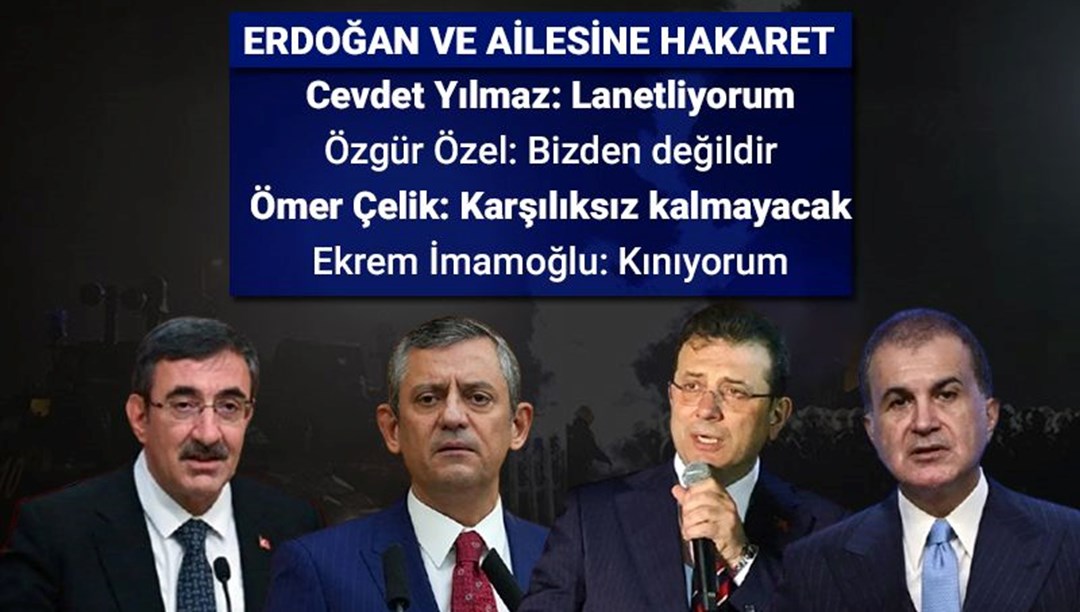 Cumhurbaşkanı Erdoğan ve ailesine küfürlü slogana ortak tepki